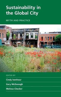 Libro Sustainability In The Global City : Myth And Practi...