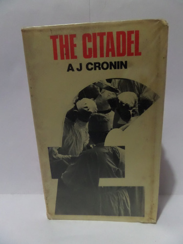 The Citadel - A. J. Cronin