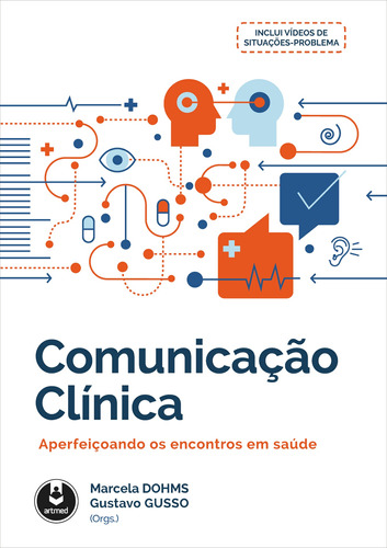 Comunicação Clínica: Aperfeiçoando os Encontros em Saúde, de Dohms, Marcela. Editorial Artmed Editora Ltda., tapa mole en português, 2020