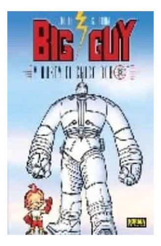 Big Guy Y Rusty El Chico Robot (tapa.dura)