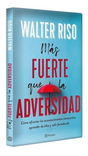 Más Fuerte Que La Adversidad - Walter Riso - Nuevo- Original