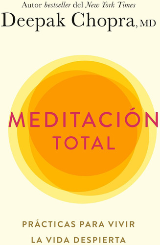 Libro Meditación Total-deepak Chopra