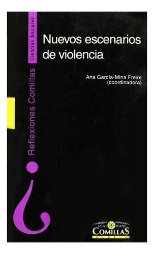 Libro Nuevos Escenarios De Violencia  De Garcia-mina Ana