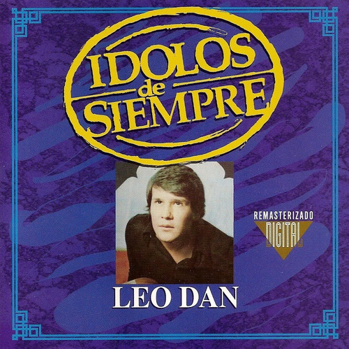 Cd Leo Dan / Idolos De Siempre Grandes Exitos (1996) 