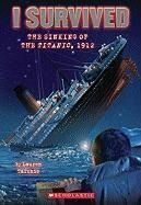 I Survived The Sinking Of The Titanic, 1912 (i Survived #...