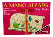 Comprar Libro A Mano Alzada Laminario Dibujo Tecnico 8vo \u002F 2do Año