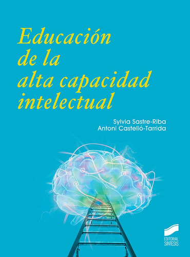 Libro Educacion De La Alta Capacidad Intelectual