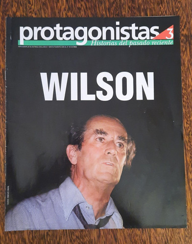 Wilson Suplemento De Revista Tres 1997 Partido Nacional 