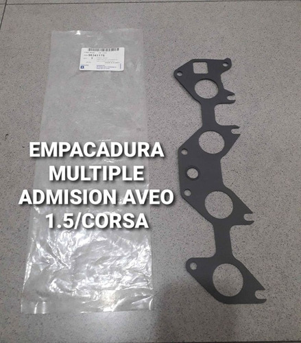 Empacadura Multiple Admision Aveo 1.5/corsa