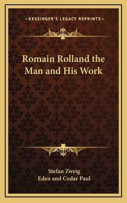Libro Romain Rolland The Man And His Work - Zweig, Stefan