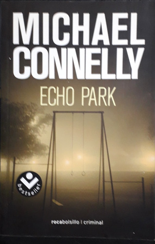 Echo Park - Michael Connelly - Rocabolsillo