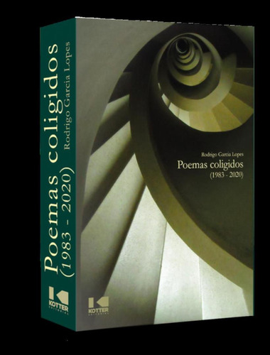 Poemas Coligidos (1983-2020): Poemas Coligidos (1983-2020), De Lopes, Rodrigo Garcia. Editora Kotter Editorial, Capa Mole, Edição 1 Em Português, 2022