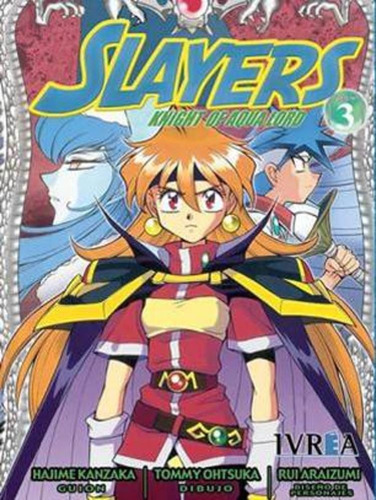 Slayers King Of Aqualord 03, De Hajime Kanzaka. Editorial Ivrea, Tapa Blanda, Edición 1 En Español