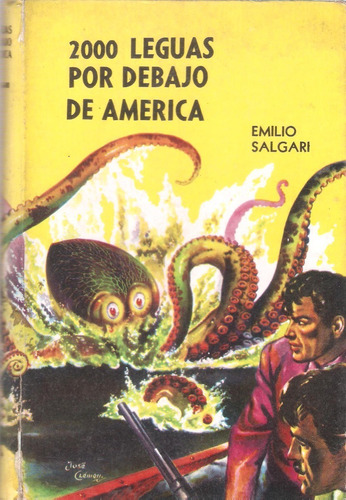 20.000 Leguas Por Debajo De América, Salgari. Robin Hood