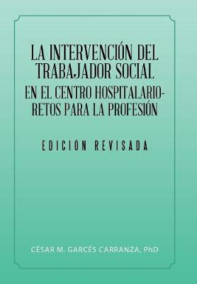 Libro La Intervenci N Del Trabajador Social En El Centro ...