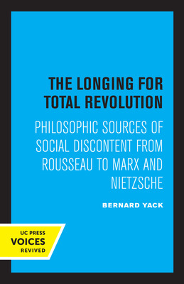 Libro The Longing For Total Revolution: Philosophic Sourc...