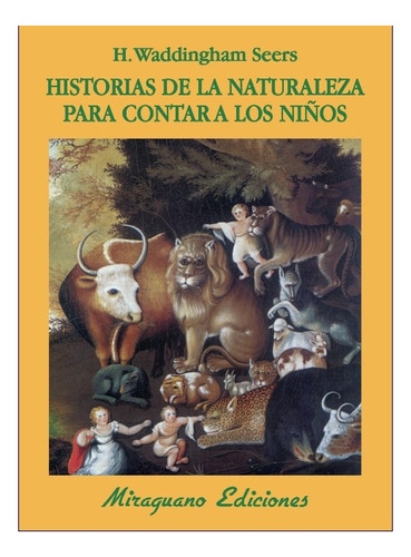 Historias De La Naturalez Para Contar A Los Niños