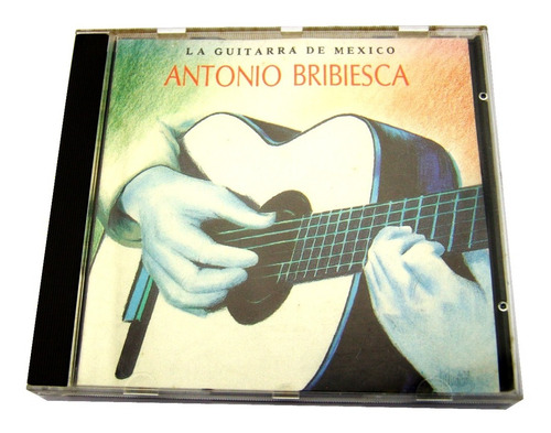 Antonio Bribiesca La Guitarra De México Cd Como Nuevo 1991