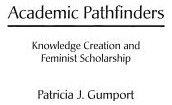 Libro Academic Pathfinders: Knowledge Creation And Femini...