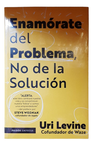 Enamórate Del Problema No De La Solución 