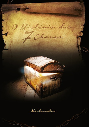 O Mistério Das 7 Chaves, De Montecastro. Série Não Aplicável, Vol. 1. Editora Clube De Autores, Capa Mole, Edição 1 Em Português, 2020