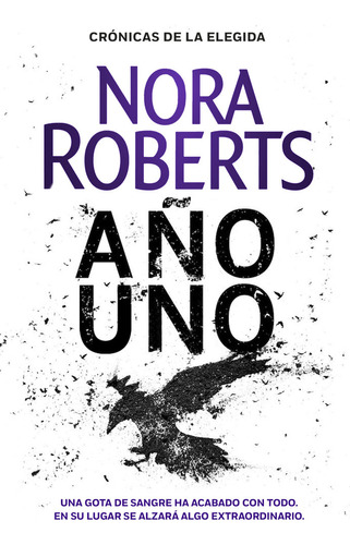 Libro Aã±o Uno (crã³nicas De La Elegida 1) - Roberts, Nora