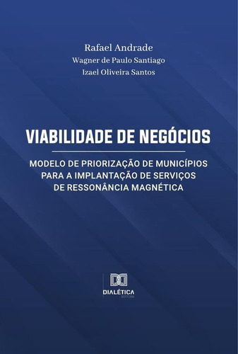 Viabilidade De Negócios - Rafael Carvalho Faria Andrade