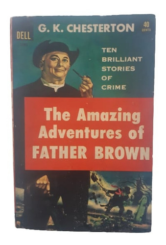 The Amazing Adventures Of Father Brown / G. K. Chesterton 