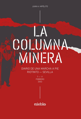 Libro La Columna Minera - Hipã³lito Domã­mguez, Juan Anto...