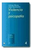 Libro Violencia Y Psicopatia (estudios Sobre Violencia 4) De
