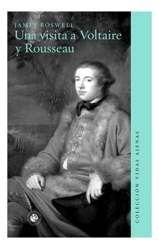 Libro Una Visita A Voltaire Y Rousseau