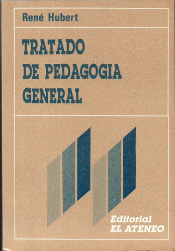 Tratado De Pedagogia, De Hubert. Editorial El Ateneo, Tapa Tapa Blanda En Español