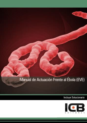Libro Manual De Actuación Frente Al Ébola Eve  De Grupo Inte