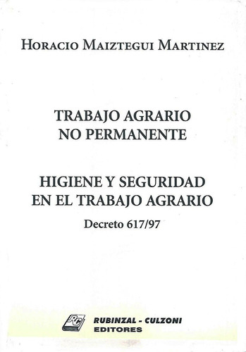 Trabajo Agrario No Permanente Maiztegui Martinez Rubinzal