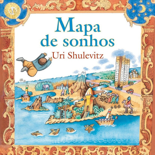 Mapa de sonhos, de Shulevitz, Uri. Editora Wmf Martins Fontes Ltda, capa mole em português, 2009