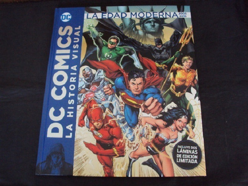 Dc Comics - La Historia Visual 2005-2015 (inc. 2 Laminas)