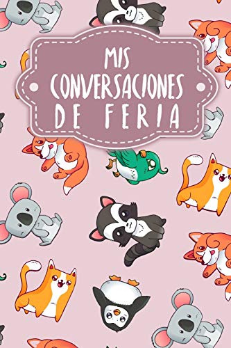 Mis Conversaciones De Feria: Cuaderno A Completar Para Graba