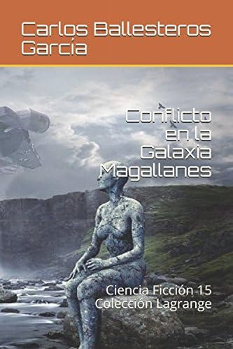 Libro: Conflicto En La Galaxia Magallanes: Ciencia Ficción 1