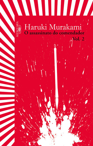 O assassinato do comendador - Vol. 2: Metáforas que vagam, de Murakami, Haruki. Série O assassinato do comendador (2), vol. 2. Editora Schwarcz SA, capa mole em português, 2020