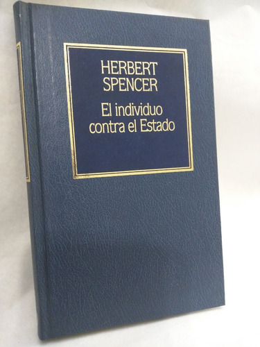 El Individuo Contra El Estado Herbert Spencer /en Belgrano