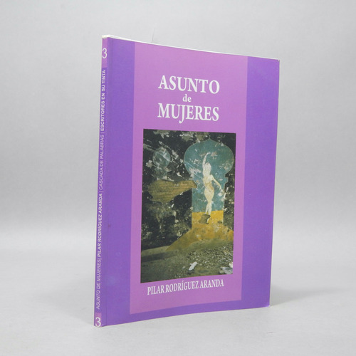 Asunto De Mujeres Pilar Rodríguez Aranda 2012 R7