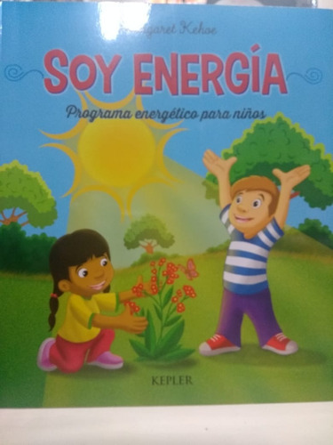 Soy Energia Programa Energetico Para Niños (serie Soy Energi
