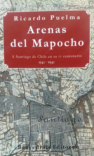 Arenas Del Mapocho - Ricardo Puelma