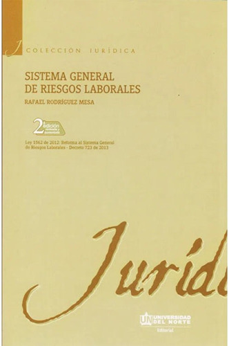 Sistema General De Riesgos Laborales Rafael Rodríguez Mesa