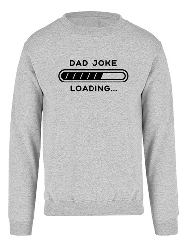 Sudadera De Hombre - Día Del Padre - Dad Joke