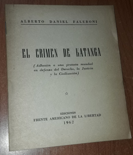 El Crimen De Katanga   Alberto Daniel Faleroni