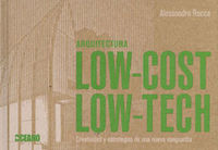 Arquitectura Low Cost-low Tech - Rocca  Alessandro