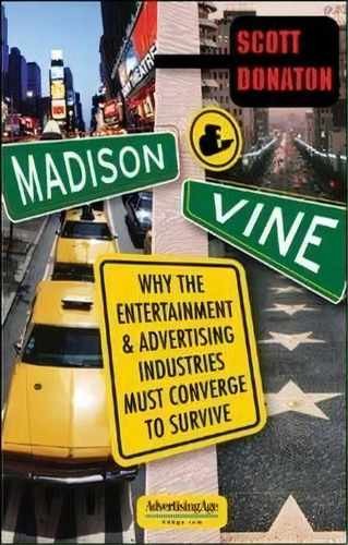 Madison And Vine, De Scott Donaton. Editorial Mcgraw Hill Education Europe, Tapa Blanda En Inglés