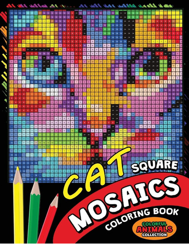 Libro: Cat Square Mosaics Coloring Book: Colorful Animals Co