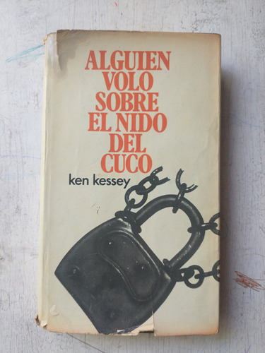 Alguien Volo Sobre El Nido Del Cuco Ken Kessey